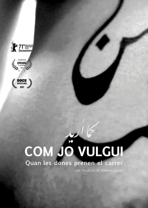Com jo vulgui (As I want)
